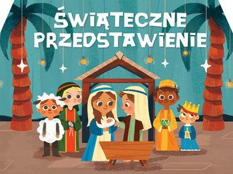 Przedstawienie świąteczne – 21 grudnia 2022 r.